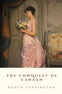 The Conquest of Canaan - Booth Tarkington - E-Book