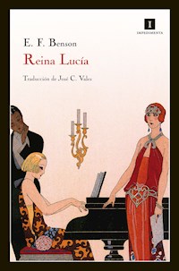 Reina Lucía - Edward Frederic Benson - E-Book