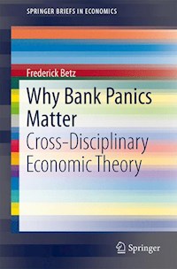 Why Bank Panics Matter - Frederick Betz - E-Book