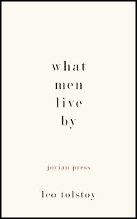 What Men Live By - Leo Tolstoy - E-Book
