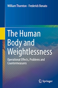 The Human Body and Weightlessness - William Thornton - E-Book
