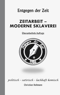 Entgegen der Zeit - Christian Hofmann - E-Book