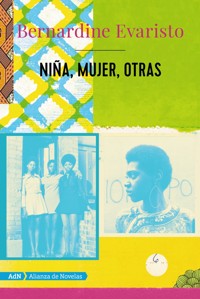 Niña, mujer, otras (AdN) - Bernardine Evaristo - E-Book