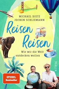 Reisen Reisen - Michael Dietz - E-Book