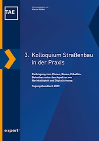 3. Kolloquium Straßenbau in der Praxis -  - E-Book