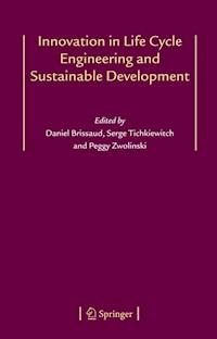 Innovation in Life Cycle Engineering and Sustainable Development -  - E-Book