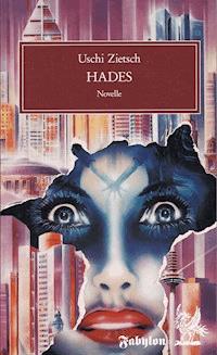 HADES - Uschi Zietsch - E-Book