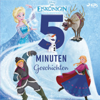 5 Minuten Geschichten - Die Eiskönigin - Disney - Hörbuch
