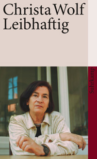 Leibhaftig - Christa Wolf - E-Book