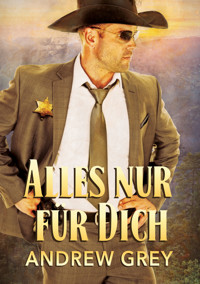 Alles nur für Dich - Andrew Grey - E-Book