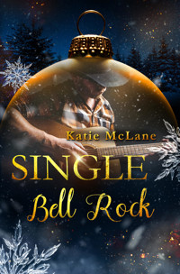 Single Bell Rock - Katie McLane - E-Book