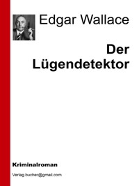 Der Lügendetektor - aa.vv - E-Book