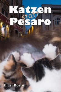 Katzen statt Pesaro - Kiara Borini - E-Book