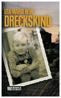 Dreckskind - Uta-Maria Heim - E-Book