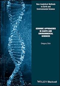 Genomic Approaches in Earth and Environmental Sciences - Gregory Dick - E-Book
