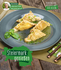 Steiermark genießen -  - E-Book