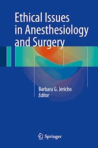 Ethical Issues in Anesthesiology and Surgery -  - E-Book