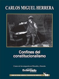 Confines del constitucionalismo - Carlos Miguel Herrera - E-Book