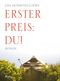 Erster Preis: Du! - Lisa Honroth Löwe - E-Book