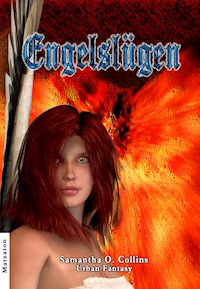 Engelslügen - Samantha O. Collins - E-Book