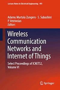 Wireless Communication Networks and Internet of Things -  - E-Book