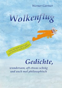 Wolkenflug - Werner Gärtner - E-Book