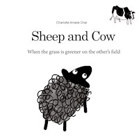 Sheep and Cow - Charlotte Amalie Ünal - E-Book