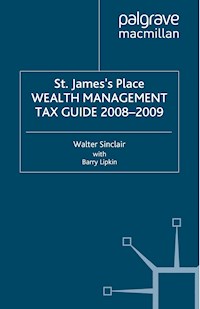 St James's Place Tax Guide 2008-2009 - W. Sinclair - E-Book