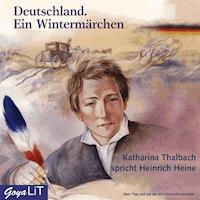 Deutschland. Ein Wintermärchen - Heinrich Heine - E-Book + Hörbuch