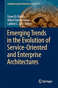 Emerging Trends in the Evolution of Service-Oriented and Enterprise Architectures -  - E-Book