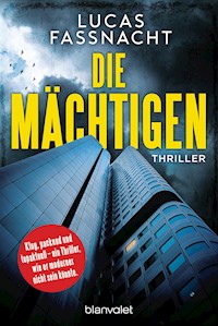 Die Mächtigen - Lucas Fassnacht - E-Book