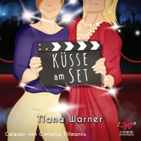 Küsse am Set - Tiana Warner - Hörbuch