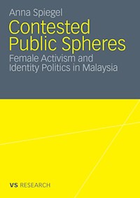 Contested Public Spheres - Anna Spiegel - E-Book