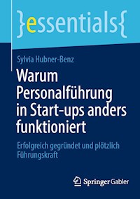 Warum Personalführung in Start-ups anders funktioniert - Sylvia Hubner-Benz - E-Book