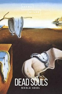 Dead Souls - Nikolai Gogol - E-Book
