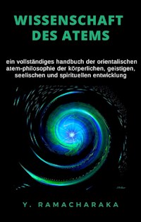 Wissenschaft des atems (übersetzt) - William Walker Atkinson - E-Book