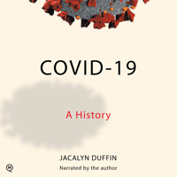 COVID-19 - Canadian Essentials - A History, Book 1 (Unabridged) - Jacalyn Duffin - Hörbuch