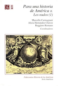 Para una historia de América, II. - Marcello Carmagnani - E-Book