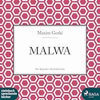 Malwa (Ungekürzt) - Maxim Gorki - Hörbuch