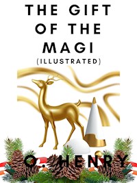 The Gift of the Magi (Illustrated) - O. Henry - E-Book