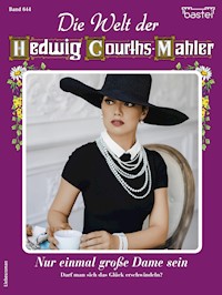 Die Welt der Hedwig Courths-Mahler 644 - Ina von Hochried - E-Book
