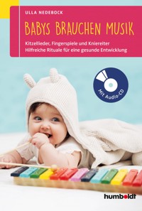 Babys brauchen Musik - Ulla Nedebock - E-Book