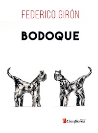 Bodoque - Federico Girón - E-Book