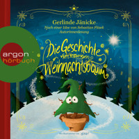 Die Geschichte vom traurigen Weihnachtsbaum (Ungekürzte Lesung) - Gerlinde Jänicke - Hörbuch