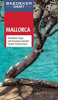 Baedeker SMART Reiseführer Mallorca - Andreas Drouve - E-Book