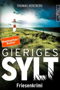 Gieriges Sylt - Thomas Herzberg - E-Book