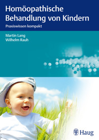 Homöopathische Behandlung von Kindern - Martin Lang - E-Book