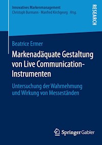 Markenadäquate Gestaltung von Live Communication-Instrumenten - Beatrice Ermer - E-Book