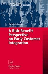 A Risk-Benefit Perspective on Early Customer Integration - Christoph Kausch - E-Book