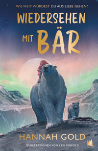 Wiedersehen mit Bär - Hannah Gold - E-Book